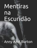 Mentiras na Escuridão 1090985819 Book Cover