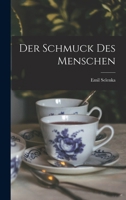 Der Schmuck Des Menschen 1018333584 Book Cover