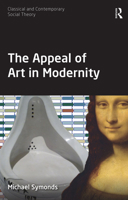 The Appeal of Art in Modernity 1032082399 Book Cover