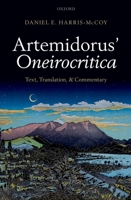 Artemidorus' Oneirocritica: Text, Translation, and Commentary 0199593477 Book Cover