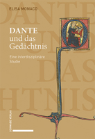 Dante Und Das Gedachtnis: Eine Interdisziplinare Studie 3796544274 Book Cover