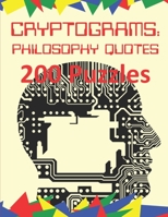 Cryptograms: Philosophy Quotes: 200 Puzzles of Cryptograms of Quotes of Philosophers B08DSX932C Book Cover