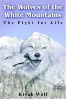 The Wolves of the White Mountains 1420855956 Book Cover