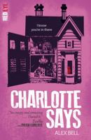 Charlotte Says 1847158404 Book Cover