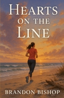 Hearts on the Line (The Heartbeat Bay Series) B0F74VV3KX Book Cover