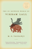 The In-Between World of Vikram Lall 1400076560 Book Cover