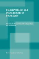 Flood Problem and Management in South Asia 9048161975 Book Cover