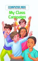 Mi Campana Para La Clase: Trabajar En Equipo (My Class Campaign: Working as a Team) 1538324148 Book Cover