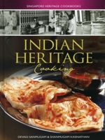 Indian Heritage Cooking 9814346454 Book Cover