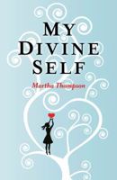 My Divine Self 1780991932 Book Cover