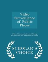 Video Surveillance of Public Places 1288378580 Book Cover