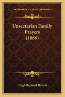 Unsectarian Family Prayers 1104518872 Book Cover