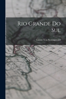 Rio Grande Do Sul 1019142332 Book Cover