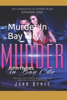 Murder In Bay City: Mysteries of John Blake P.I. B08BDVMY4V Book Cover