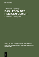 Das Leben des Heiligen Ulrich 3110018101 Book Cover