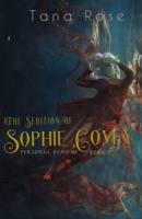 The Sedition of Sophie Covey: A Paranormal Romance B0BFWXF5QV Book Cover