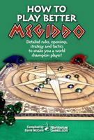 How To Play Better Megiddo: Detailed rules, openings, strategy and tactics to make you a world champion player! 193034936X Book Cover