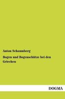 Bogen Und Bogenschutze Bei Den Griechen 3955641929 Book Cover