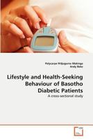 Lifestyle and Health-Seeking Behaviour of Basotho Diabetic Patients: A cross-sectional study 3639357442 Book Cover