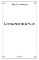 Déconvenues amoureuses (French Edition) 2334027731 Book Cover