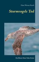 Sturmvogels Tod: Ein Rhein-Main-Nahe-Krimi 374481520X Book Cover