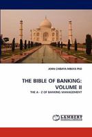 The Bible of Banking: Volume II 3838396456 Book Cover