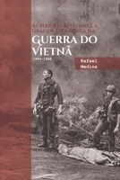 As Maiores Batalhas E A Grande-estratégia Na Guerra Do Viet (Portuguese Edition) 6526603610 Book Cover