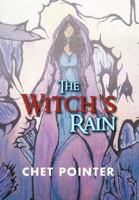 The Witch's Rain 1469150344 Book Cover