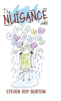 The Nuisance Child 1914313038 Book Cover