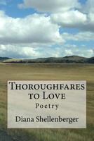 Thoroughfares to Love 0692868879 Book Cover