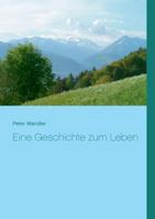 Eine Geschichte zum Leben 3752879866 Book Cover