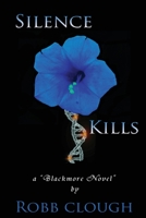 Silence Kills 1484951247 Book Cover