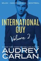 International Guy: Milan, San Francisco, Montreal 1503904644 Book Cover