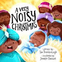 A Very Noisy Christmas 1784982903 Book Cover