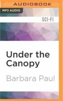 Under The Canopy 0451092155 Book Cover