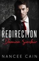 The Redirection of Damien Sinclair 0999536206 Book Cover