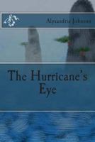 The Hurricane's Eye 1499136161 Book Cover