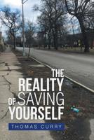 The Reality of Saving Yourself 179602676X Book Cover