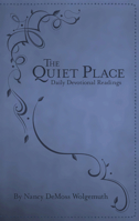 The Quiet Place: Daily Devotional Readings 0802458467 Book Cover