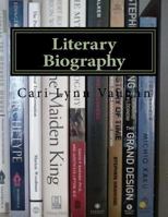 Literary Biography: Reading Lists 1530969409 Book Cover