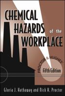 Proctor and Hughes' Chemical Hazards of the Workplace, 5th Edition 0471268836 Book Cover