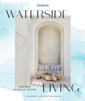 Veranda Waterside Living: Inspired Interior Design 1958395811 Book Cover