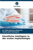 Künstliche Intelligenz in der oralen Implantologie (German Edition) 6209896375 Book Cover