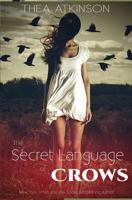 The Secret Language of Crows 1500789771 Book Cover