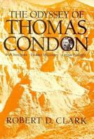 The Odyssey of Thomas Condon: Irish Immigrant : Frontier Missionary : Oregon Geologist 0875952003 Book Cover