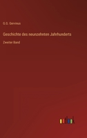 Geschichte des neunzehnten Jahrhunderts: Zweiter Band 3368429647 Book Cover