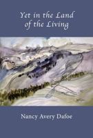 Yet in the Land of the Living B0G3DCSK24 Book Cover