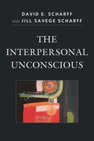 The Interpersonal Unconscious 076570871X Book Cover