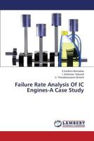 Failure Rate Analysis Of IC Engines-A Case Study 3659341150 Book Cover