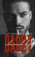 Claimed By Daddy (Dark Daddies of New York) B0F9VGPMH4 Book Cover